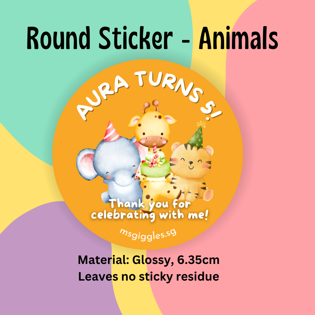 Round animal-themed sticker, personalized with a short message, ideal for birthdays, glossy finish, 6.35cm, by MsGiggles.