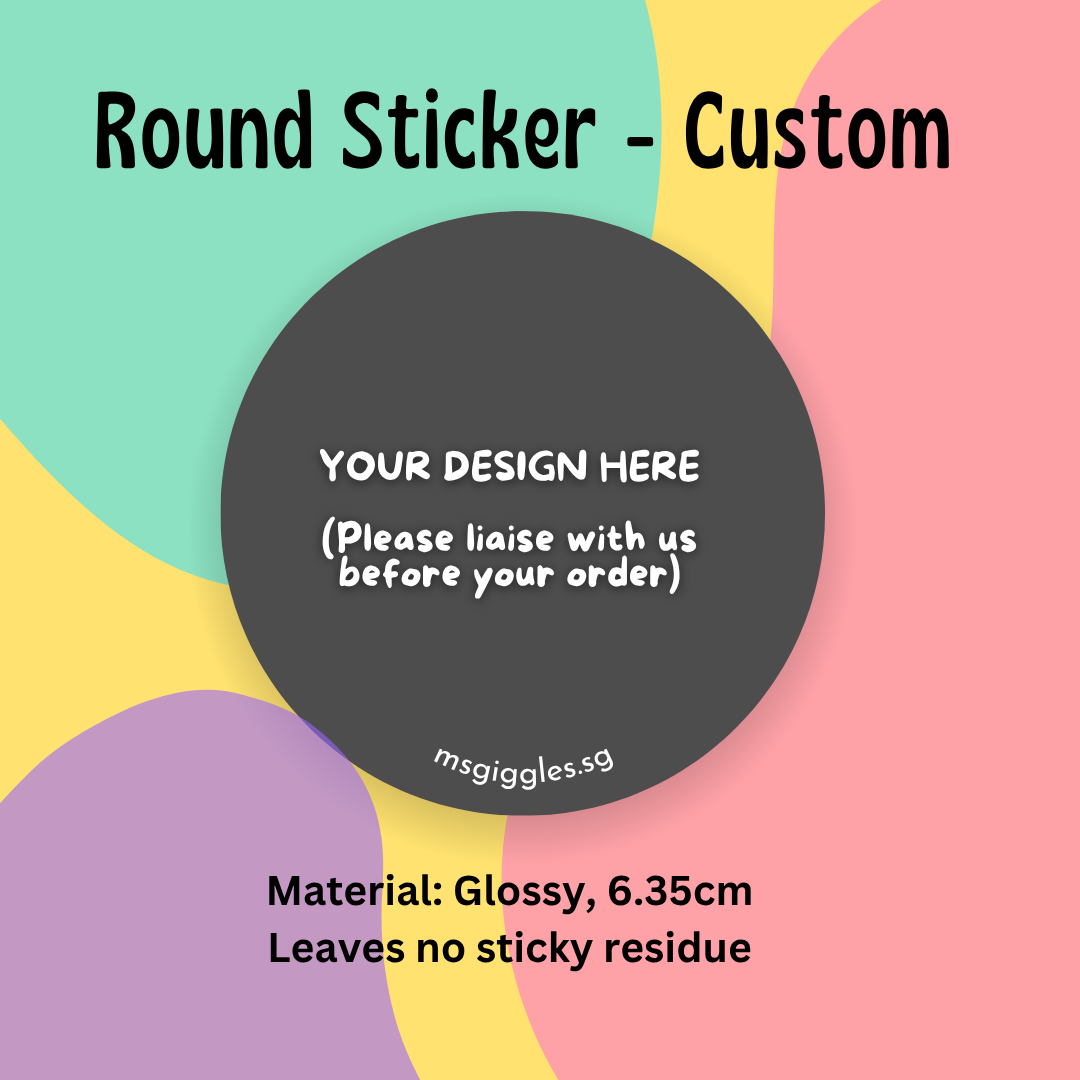 Round custom sticker design with personalization option, 6.35cm glossy material.